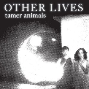 other-lives-tamer-animals